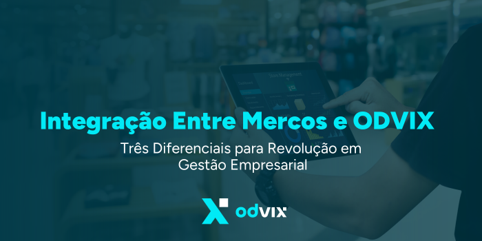 Três Diferenciais da Integração Entre Mercos e ODVIX: Uma Revolução em Gestão Empresarial